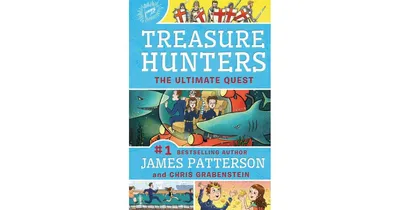 The Ultimate Quest (Treasure Hunters Series #8) by James Patterson