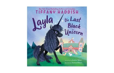Layla, The Last Black Unicorn by Tiffany Haddish