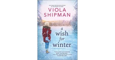 A Wish for Winter by Viola Shipman