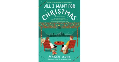 All I Want For Christmas by Maggie Knox
