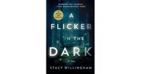 A Flicker in the Dark by Stacy Willingham