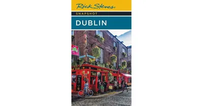 Rick Steves Snapshot Dublin by Rick Steves