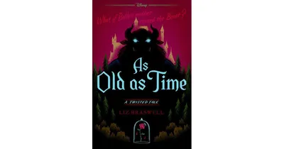 As Old as Time (Twisted Tale Series #3) by Liz Braswell