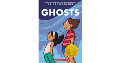 Ghosts: A Graphic Novel by Raina Telgemeier