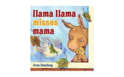 Llama Llama Misses Mama by Anna Dewdney