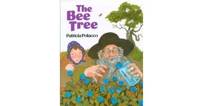 The Bee Tree by Patricia Polacco