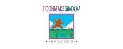 Moonbear's Shadow by Frank Asch