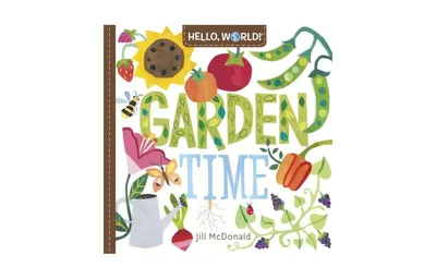 Hello, World! Garden Time by Jill Mcdonald