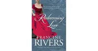 Redeeming Love by Francine Rivers