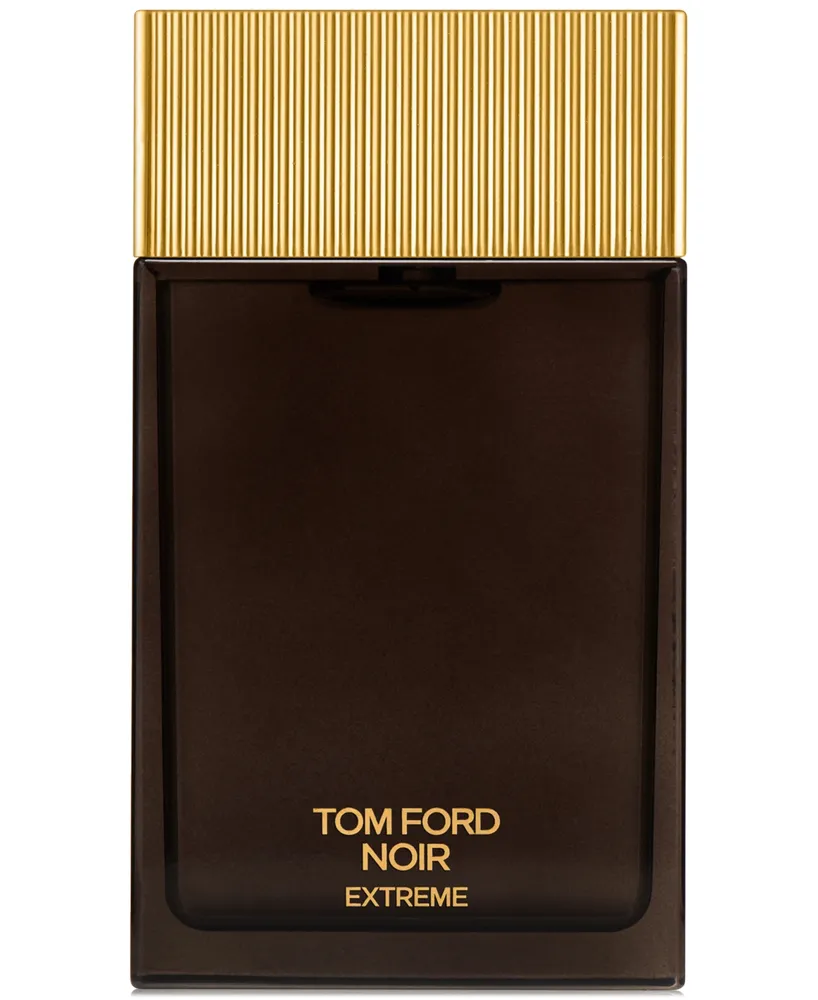 Tom Ford Men's Noir Extreme Eau de Parfum Spray, 5 oz.