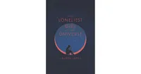 The Loneliest Girl in the Universe by Lauren James