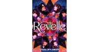 Revelle by Lyssa Mia Smith