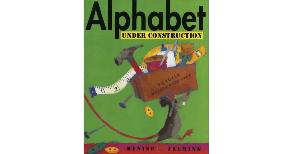 Alphabet Under Construction by Denise Fleming