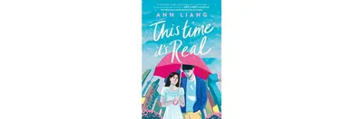 This Time It's Real by Ann Liang