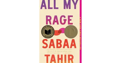 All My Rage (National Book Award Winner) by Sabaa Tahir