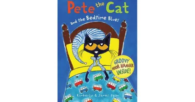 Pete The Cat and the Bedtime Blues by James Dean