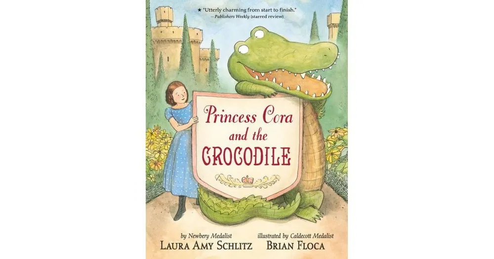 Princess Cora and the Crocodile by Laura Amy Schlitz