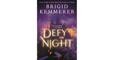 Defy the Night by Brigid Kemmerer