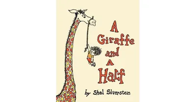 A Giraffe and a Half by Shel Silverstein