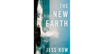 The New Earth: A Novel by Jess Row