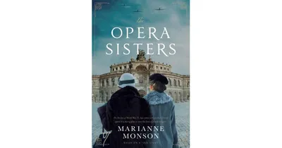 The Opera Sisters by Marianne Monson