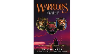 Legends of the Clans Warriors Series by Erin Hunter