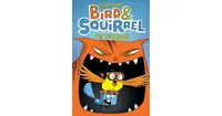 Bird and Squirrel On the Run Bird Squirrel Series 1 by James Burks