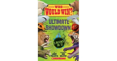 Who Would Win?: Ultimate Showdown by Jerry Pallotta