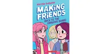 Making Friends: Back to the Drawing Board (Making Friends Series #2) by Kristen Gudsnuk