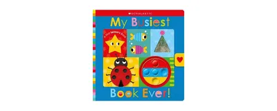 My Busiest Book Ever!: Scholastic Early Learners (Touch and Explore) by Scholastic