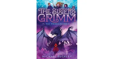 The Problem Child (Sisters Grimm Series #3) (10th Anniversary Edition) by Michael Buckley
