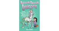 Razzle Dazzle Unicorn Phoebe and Her Unicorn Series 4 by Dana Simpson