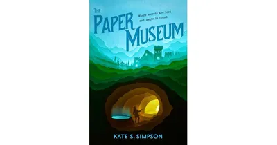 The Paper Museum by Kate S Simpson