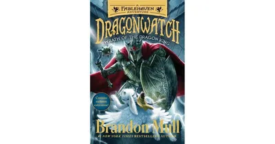 Wrath of the Dragon King Dragonwatch Series 2 by Brandon Mull