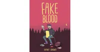 Fake Blood by Whitney Gardner