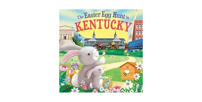 The Easter Egg Hunt in Kentucky by Laura Baker