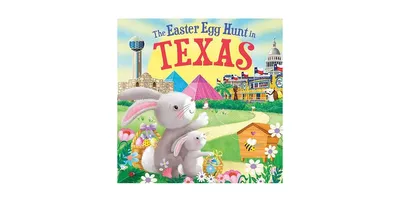 The Easter Egg Hunt in Texas by Laura Baker