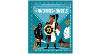 The Adventures of Odysseus by Sonia Elisabetta Corvaglia