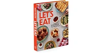 Let's Eat- 101 Recipes to Fill Your Heart Home by Dan Pelosi
