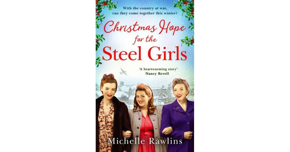 Christmas Hope for the Steel Girls (The Steel Girls, Book 2) by Michelle Rawlins