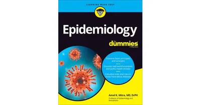 Epidemiology For Dummies by Amal K. Mitra