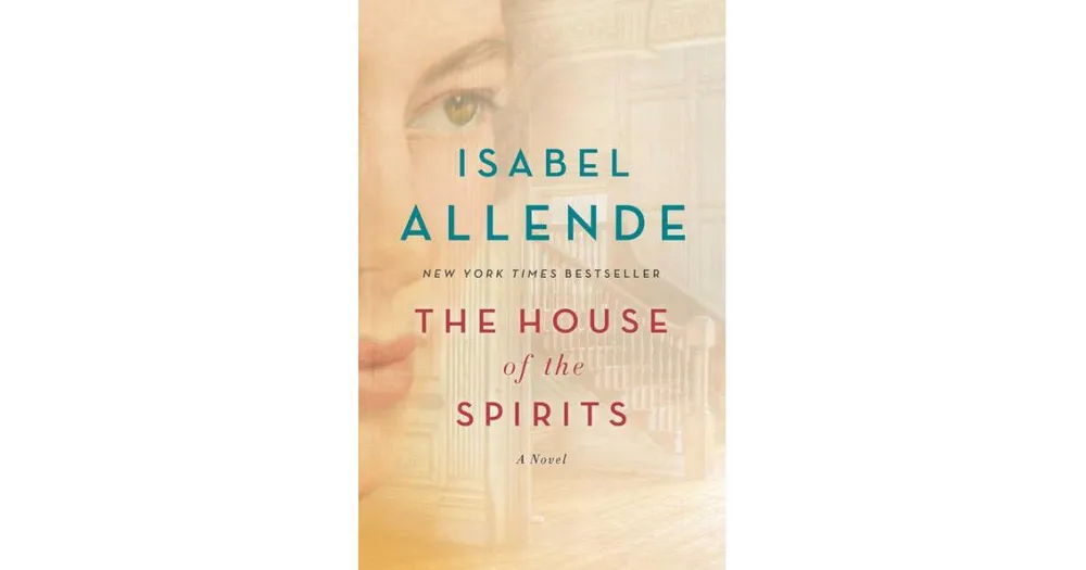 The House of the Spirits by Isabel Allende