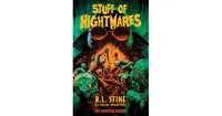 Stuff of Nightmares- The Monster Makers by R.l. (Robert) Stine