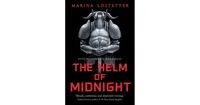 The Helm of Midnight by Marina Lostetter