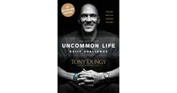 The One Year Uncommon Life Daily Challenge by Tony Dungy