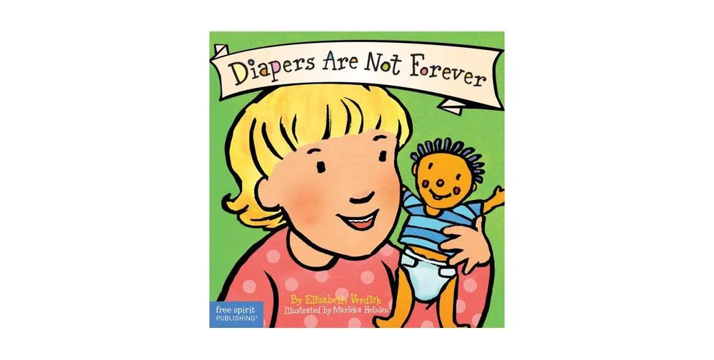 Diapers Are Not Forever (Best Behavior Series) by Elizabeth Verdick