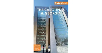 Fodor's The Carolinas & Georgia by Fodor's Travel Publications