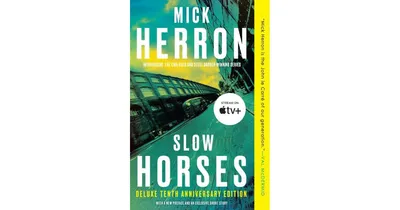 Slow Horses (Deluxe Edition) by Mick Herron