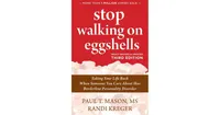 Stop Walking on Eggshells