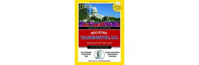 National Geographic Walking Washington, D.c., 2nd Edition by National Geographic